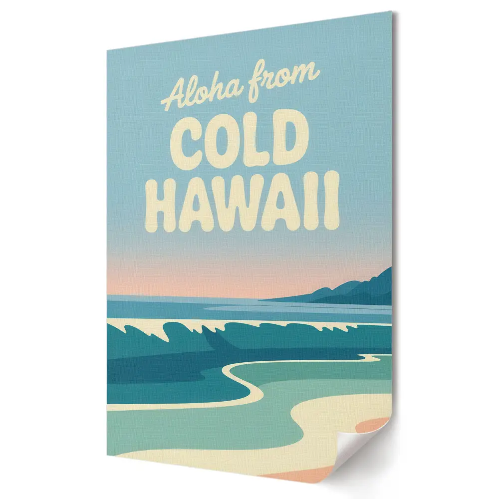 Aloha poszter a hideg Hawaiiról