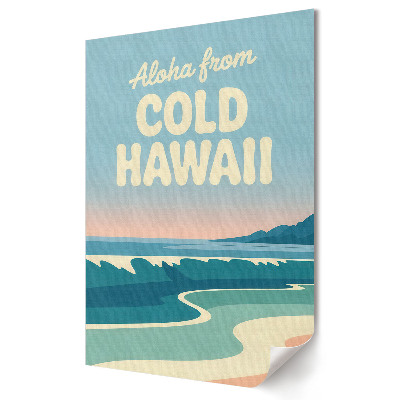 Aloha poszter a hideg Hawaiiról